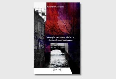 „Veneția cu vene violete” de Ruxandra Cesereanu