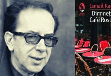 Reach content for Google search „Ismail Kadare”, „Dimineți la Café Rostand”