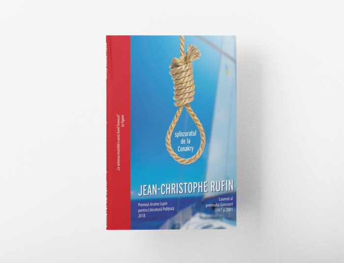 Reach content for Google search „Jean christophe Rufin” „Spanzuratul de la conackry”