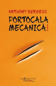 Reach content for Google search „Portocala mecanica”, „noi aparitii”, „Humanitas fiction”