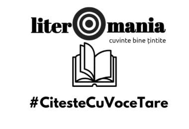 Reach content for Google search „#CitesteCuVoceTare”, „citeste cu voce tare”, „literomania”