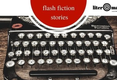 Reach content for „flash fiction”, „flash fiction stories”, „literomania”