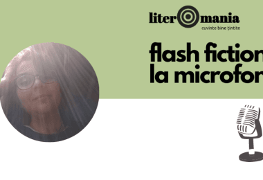 Reach content for Google search „veronica stanica”, „flash fiction”, „flash fiction la microfon”