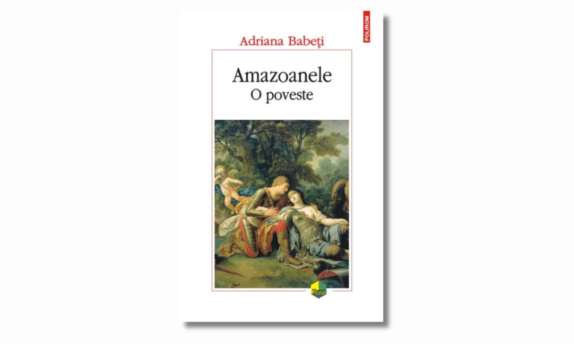 Coperta volumului „Amazoanele” de Adriana Babeți