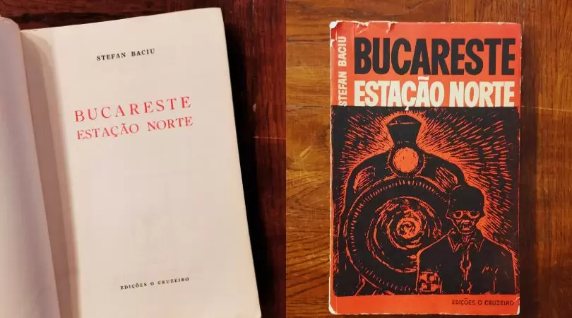 Coperta volumului „Bucareste – Estação Norte” 