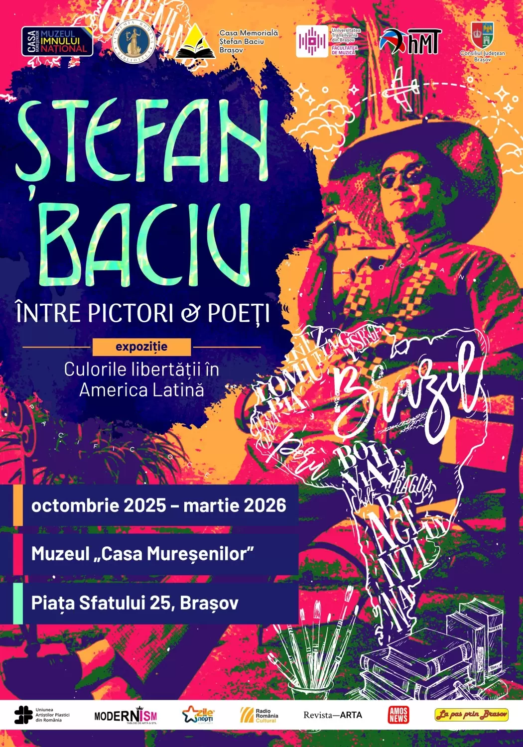Afișul expoziției „Ștefan Baciu între poeți & pictori. Culorile libertății în America Latină” (Brașov, 2025-2026)