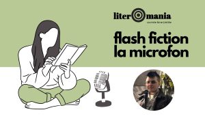 Călin Guțu, Flash fiction la microfon. Podcast Literomania