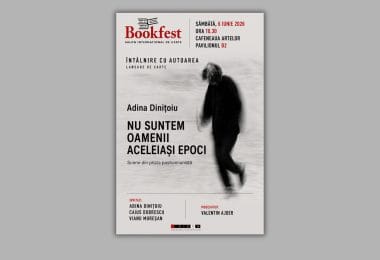 Afiș lansare volum „Nu suntem oamenii aceleiași epoci” de Adina Dinițoiu