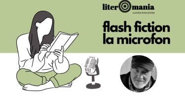 Marian Ilea. Flash fiction la microfon, Literomania