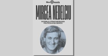 Dosar Mircea Nedelciu coordonat de Adina Dinițoiu